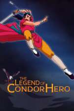 Watch Shin Chou Kyou Ryo: Condor Hero Zmovie