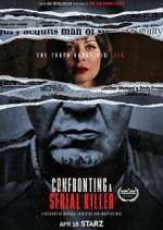 Watch Confronting a Serial Killer Zmovie