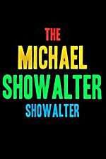 Watch The Michael Showalter Showalter Zmovie