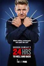 Watch Gordon Ramsay\'s 24 Hrs to Hell and Back Zmovie