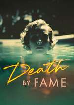 Watch Death by Fame Zmovie