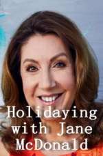 Watch Holidaying with Jane McDonald Zmovie