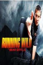 Watch Running Wild with Bear Grylls Zmovie