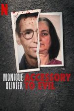 Watch Monique Olivier: Accessory to Evil Zmovie