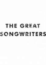 Watch The Great Songwriters Zmovie