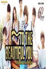 Watch To the Beautiful You Zmovie