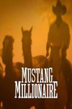 Watch Mustang Millionaire Zmovie