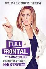 Watch Full Frontal with Samantha Bee Zmovie