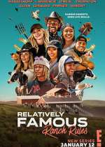Watch Relatively Famous: Ranch Rules Zmovie