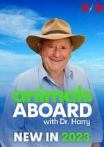 Watch Animals Aboard with Dr. Harry Zmovie