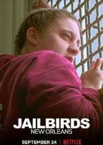 Watch Jailbirds New Orleans Zmovie