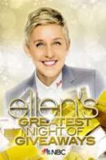 Watch Ellen\'s Greatest Night of Giveaways Zmovie