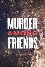 Watch Murder Among Friends Zmovie