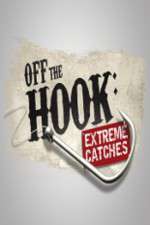 Watch Off the Hook Extreme Catches Zmovie