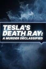 Watch Tesla's Death Ray: A Murder Declassified Zmovie