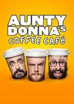 Watch Aunty Donna's Coffee Cafe Zmovie