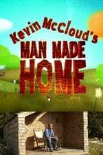 Watch Kevin McClouds Man Made Home Zmovie