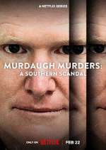 Watch Murdaugh Murders: A Southern Scandal Zmovie