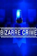 Watch Bizarre Crime Zmovie