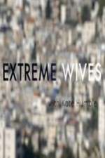 Watch Extreme Wives with Kate Humble Zmovie