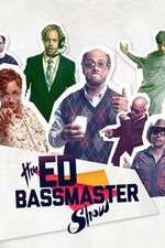Watch The Ed Bassmaster Show Zmovie