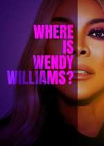 Watch Where Is Wendy Williams? Zmovie