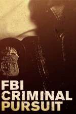 Watch FBI Criminal Pursuit Zmovie