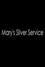 Watch Marys Silver Service Zmovie