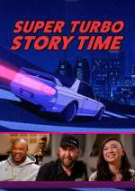 Watch Super Turbo Story Time Zmovie