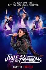 Watch Julie and the Phantoms Zmovie