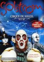 Watch Cirque du Soleil: Solstrom Zmovie