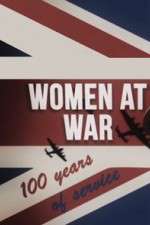 Watch Women at War: 100 Years of Service Zmovie