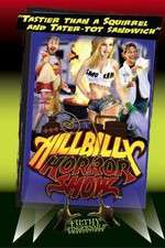 Watch Hillbilly Horror Show Zmovie