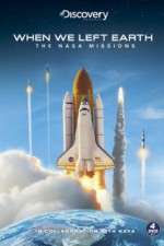 Watch When We Left Earth The NASA Missions Zmovie