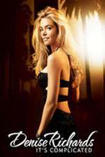 Watch Denise Richards: It's Complicated Zmovie