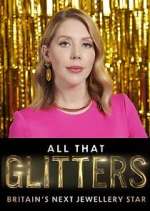Watch All That Glitters: Britain's Next Jewellery Star Zmovie