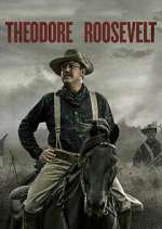 Watch Theodore Roosevelt Zmovie