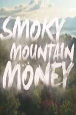 Watch Smoky Mountain Money Zmovie
