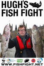 Watch Hugh's Fish Fight Zmovie