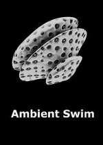 Watch Ambient Swim Zmovie
