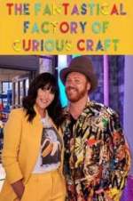 Watch The Fantastical Factory of Curious Craft Zmovie