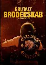 Watch Brutalt Broderskab - Comanches Zmovie