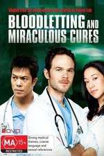 Watch Bloodletting & Miraculous Cures Zmovie