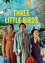 Watch Three Little Birds Zmovie