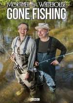 Watch Mortimer and Whitehouse: Gone Fishing Zmovie
