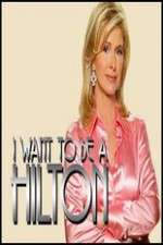 Watch I Want to Be a Hilton Zmovie