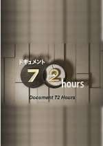 Watch Document 72 Hours Zmovie