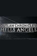 Watch Outlaw Chronicles: Hells Angels Zmovie