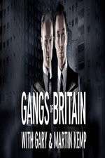Watch Gangs of Britain with Gary and Martin Kemp Zmovie