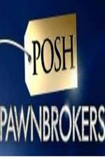 Watch Posh Pawnbrokers Zmovie